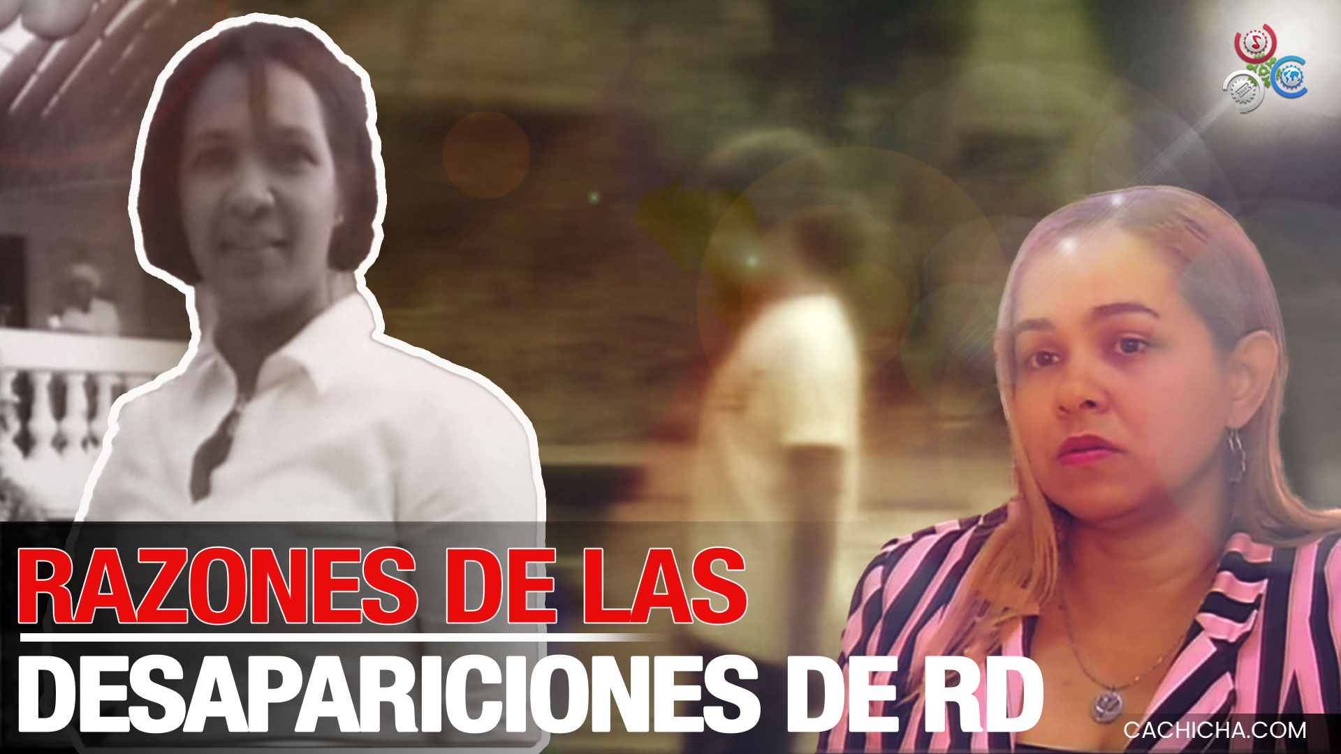 Revelan Las Causas Y Los Factores Que Provoca La Desaparición De Personas En RD