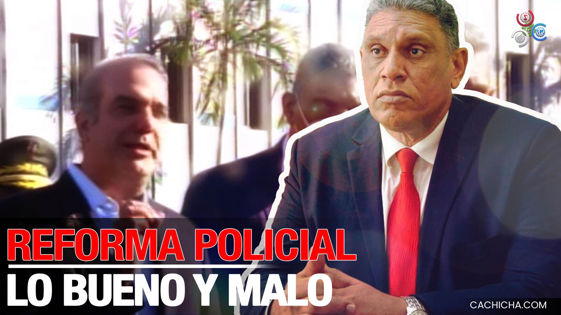 Reforma Policial Anunciada Por Abinader Matizada Por Avances Y Retrocesos