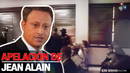 Conocen Apelación De Jean Alain Y Otro Acusado De Corrupción