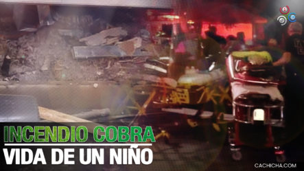 Letal Incendio Cobra La Vida De Un Niño Y Deja Varios Heridos En NY