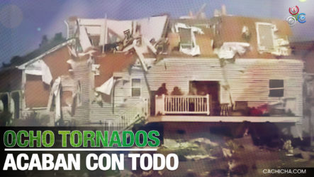 Ocho Tornados Arrasaron En New York Dejando Muertos E Inundaciones