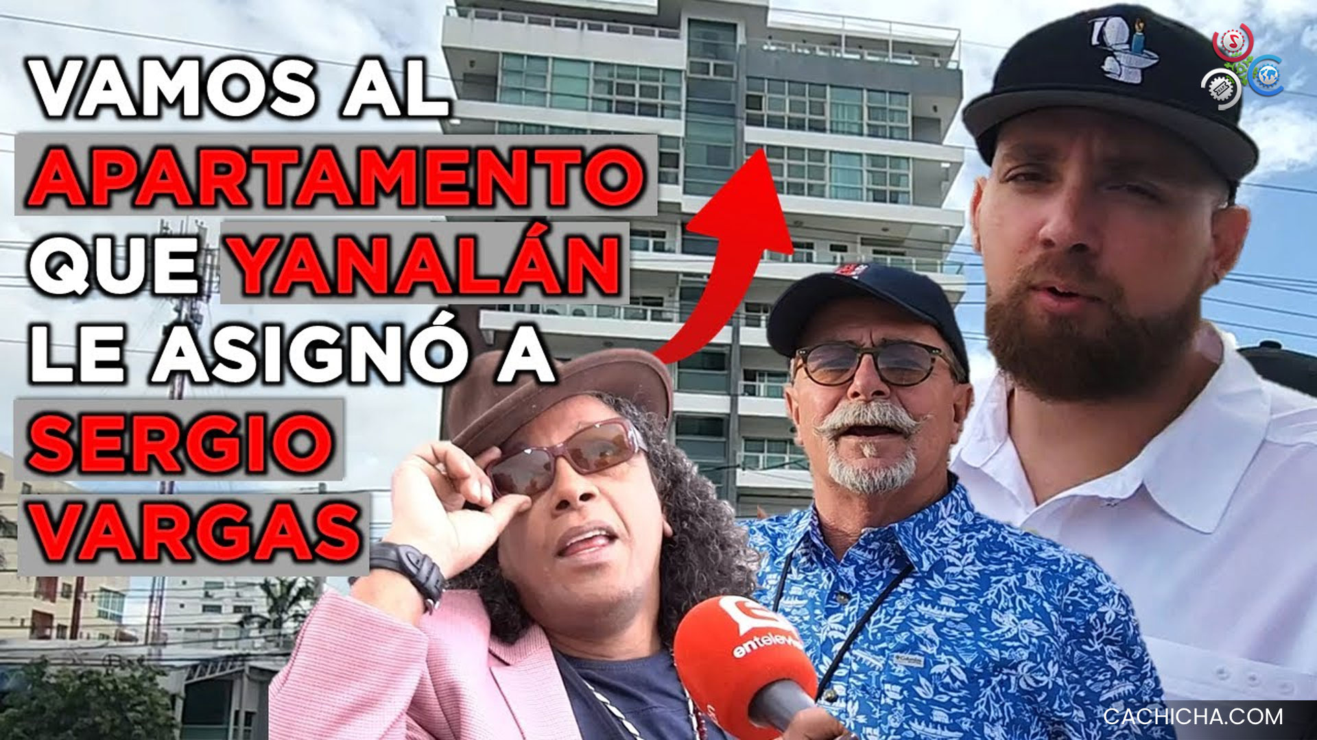 Supuesto Apartamento Que “Yanalán” Asignó A Sergio Vargas