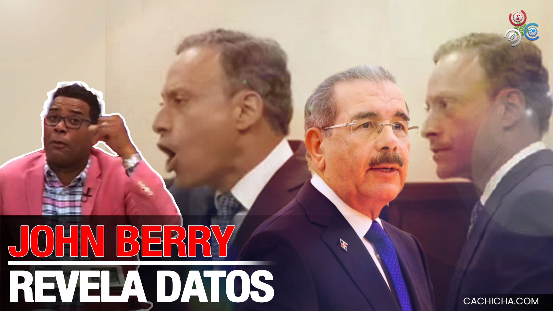 John Berry Revela Datos Del Caso Anti Pulpo Y Los Imputados Que Están Colaborando Con Ministerio Público