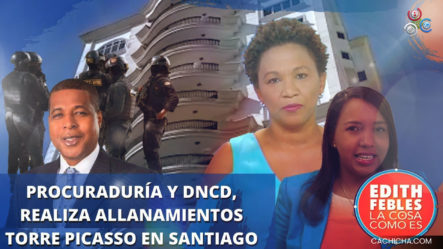 Procuraduría Y DNCD, Poner En Marcha La Operación Falcón Y Realizan Allanamientos En Santiago