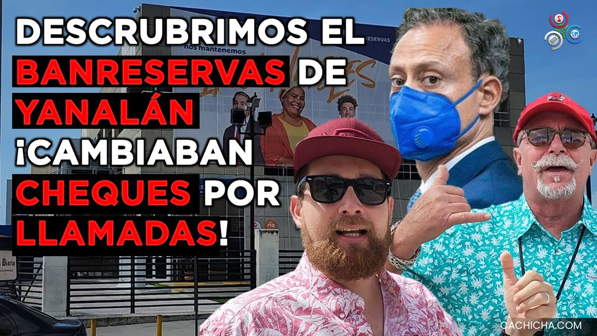 El Supuesto “Banreservas De Yanalán”; Entregaba Millones De Cheques Antes De Cambiarlos