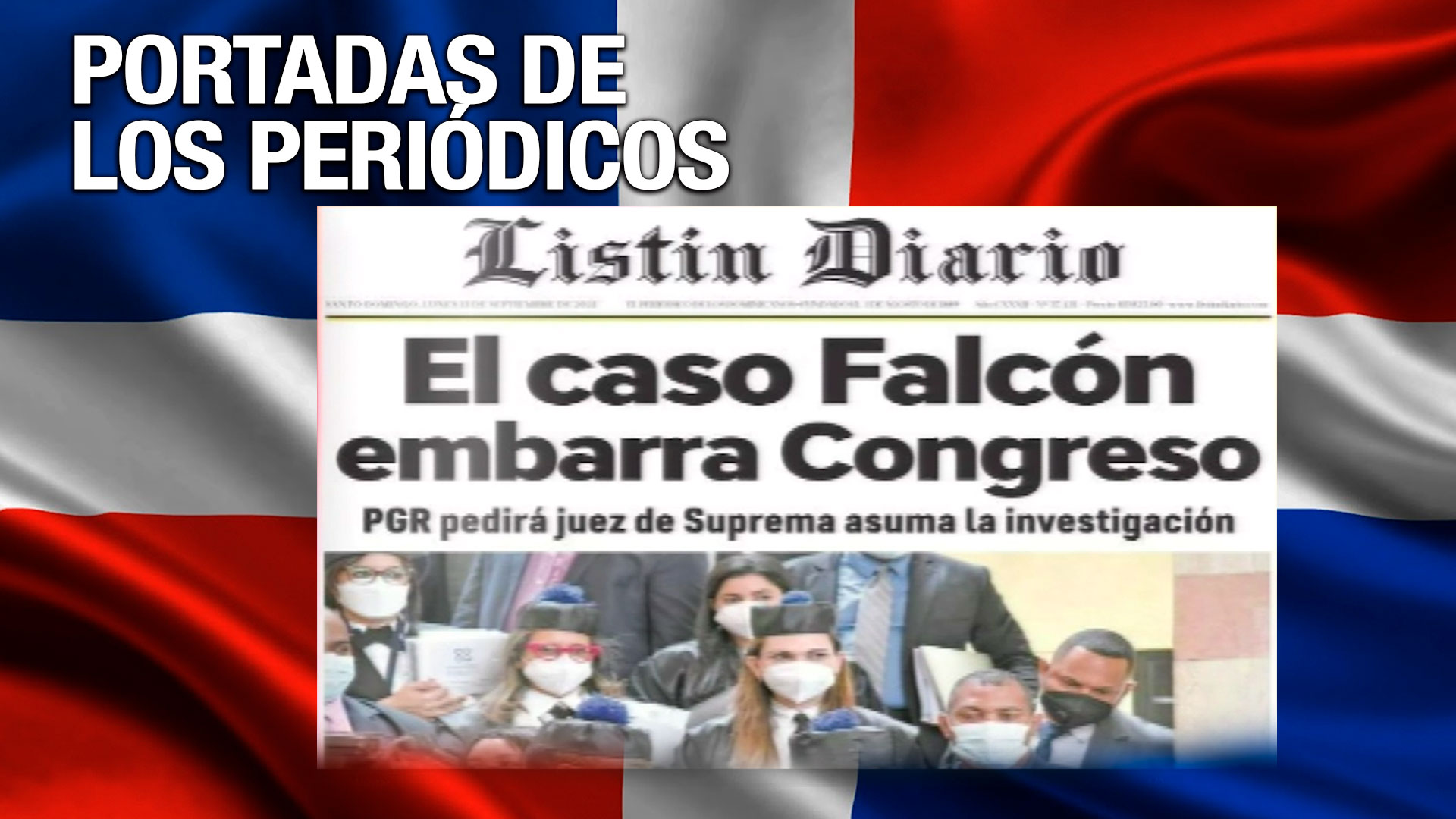 Las Principales Portadas De Los Periódicos En El Día De Hoy 13 De Septiembre Del 2021
