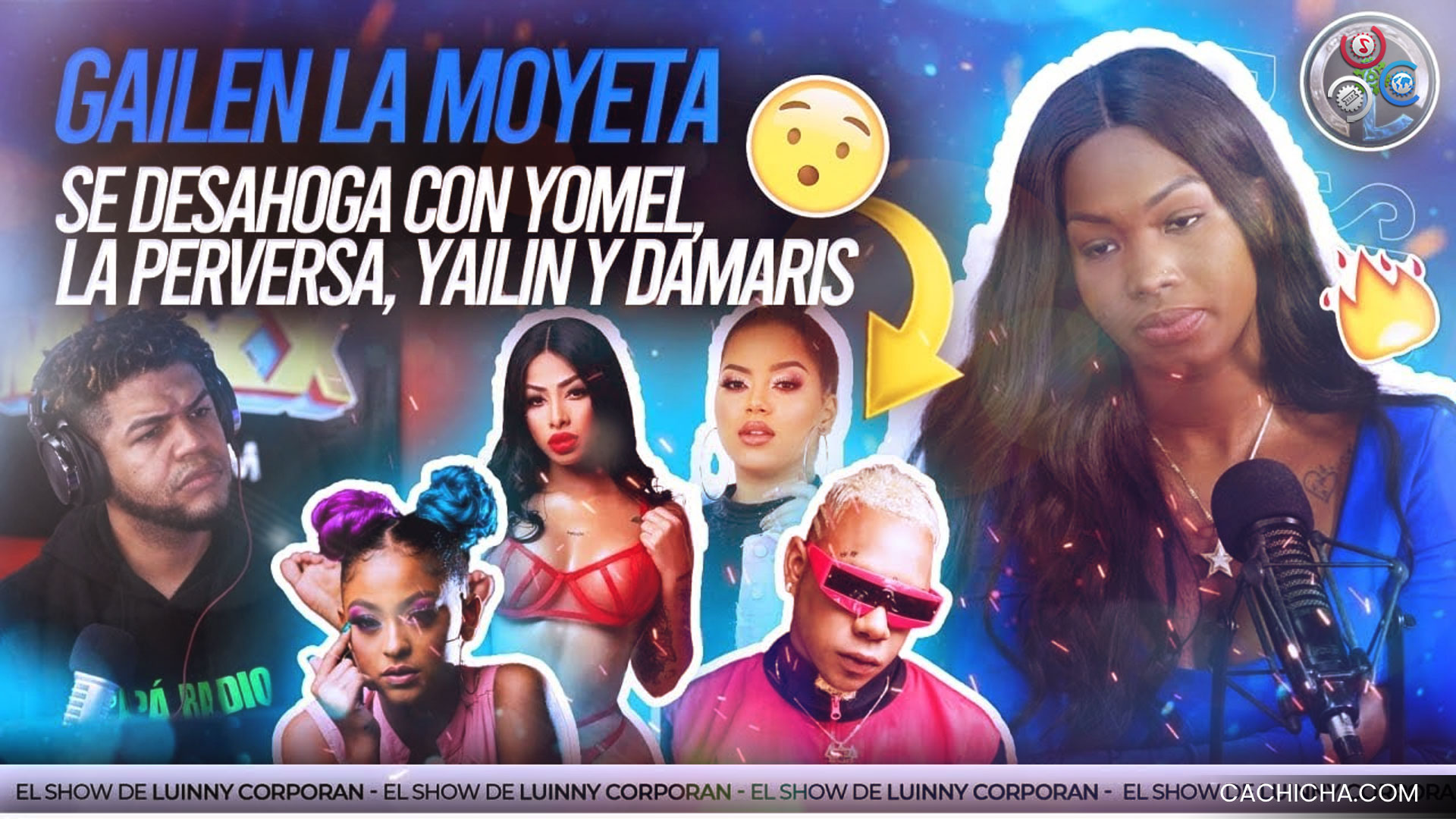Gailen “La Moyeta” Pone En Su Puesto A Yomel “El Meloso”. Se La Deja Caer A Yailin, La Perversa Y Damaris