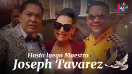 Tocando Fondo Le Da El Último Adiós Al Comunicador Joseph Tavarez