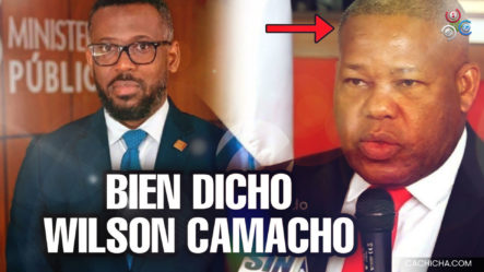 Wilson Camacho Investiga Todo Sobre El Caso De Corrupción De Adán Peguero