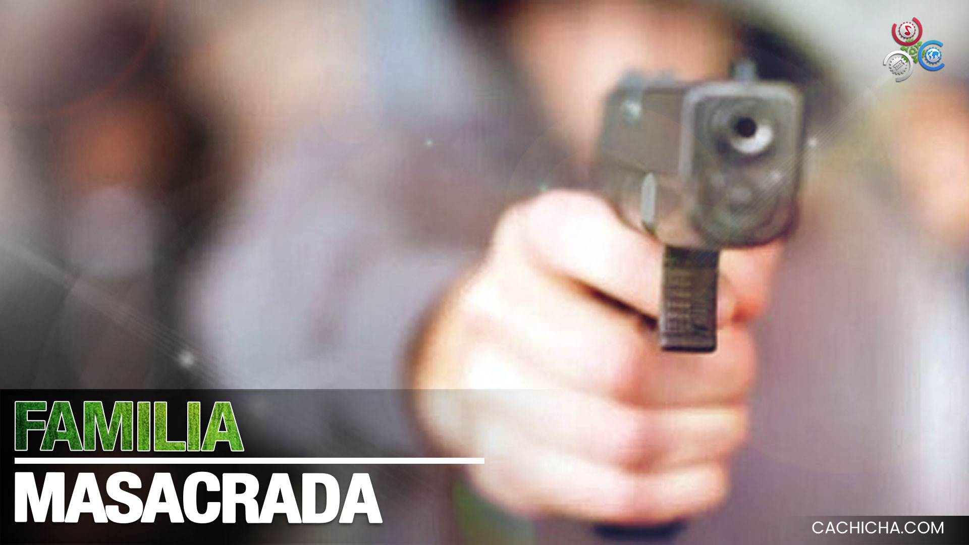 Dos Familias Masacradas A Tiros Limpios En México