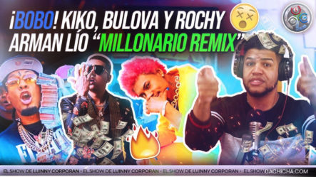 Kiko El Crazy Humilla A Rochy RD Y Lo Saca De “millonario Remix” Mete Bulova Y Se Arma Lío