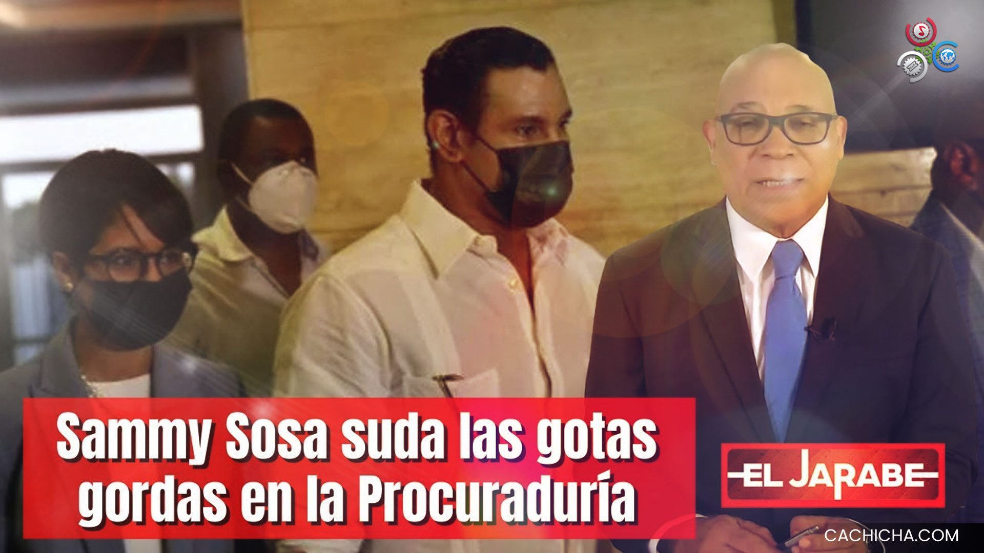 Sammy Sosa Suda Las Gotas Gordas En La Procuraduría
