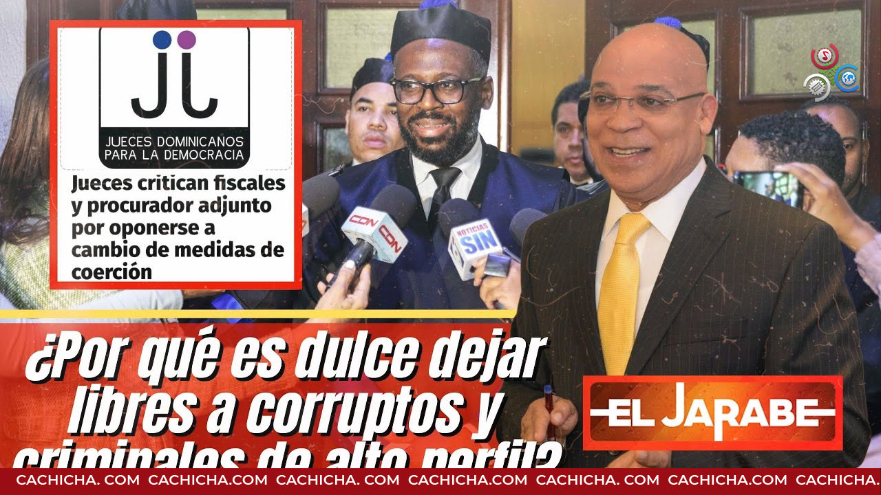 ¿Por Qué Es Dulce Dejar Libres A Corruptos Y Criminales De Alto Perfil?