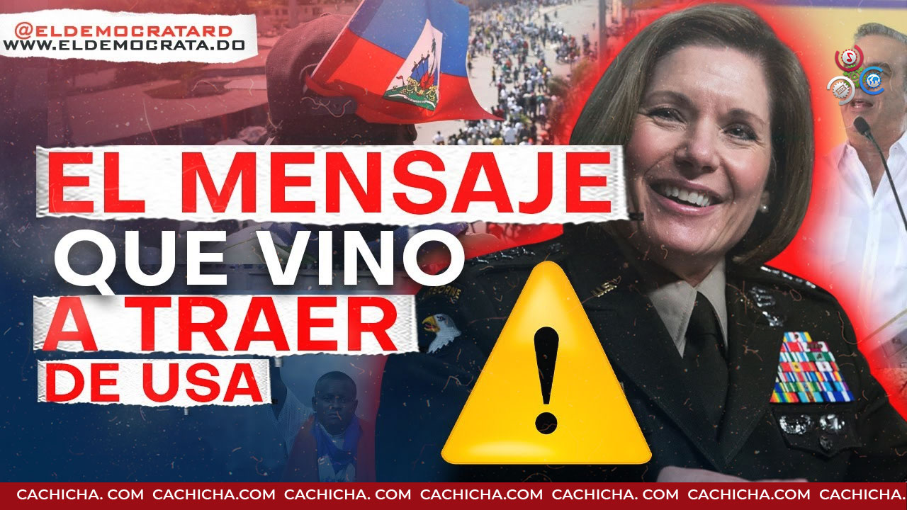 Haitianos En Alerta. El Mensaje Que Trajo La Jefa Del Comando Sur De Estados Unidos