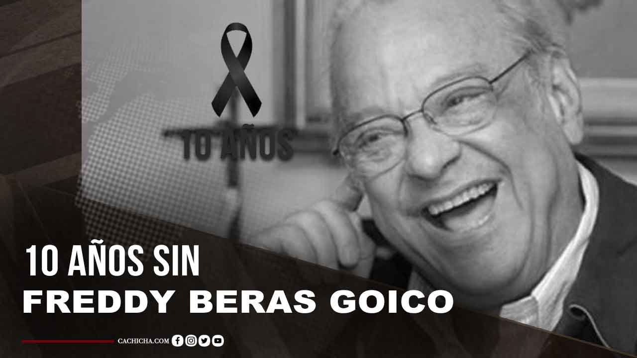 10 Años Sin Freddy Beras Goico