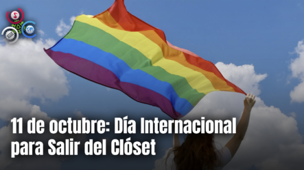 11 De Octubre: Día Internacional Para Salir Del Clóset