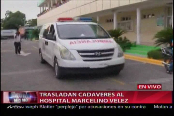 Momento En Que Llegan Los Cadáveres Al Hospital Marcelino Velez #Video