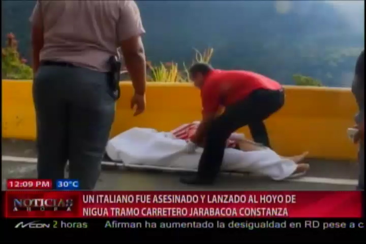 Un Italiano Fue Asesinado Y Lanzado Al Hoyo De Nigua #Video
