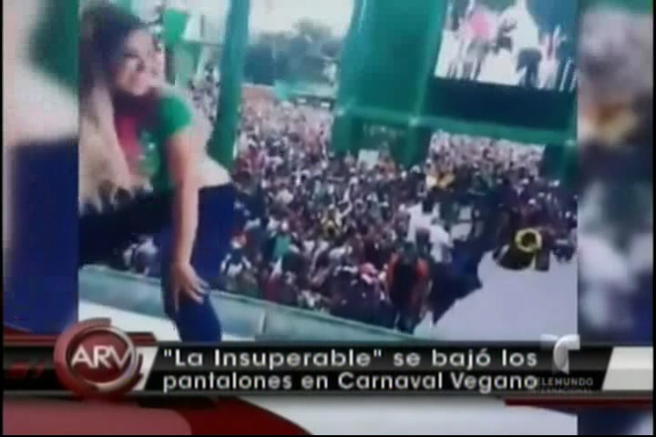 Llega A Al Rojo Vivo Video De La Insuperable Cuando Se Bajó Los Pantalones En El Carnaval #Video