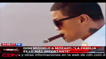 Don Miguelo A Mozart: La Familia Es Lo Más Importante