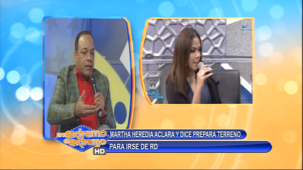 En La Farándula Extrema Comentan Sobre Martha Heredia