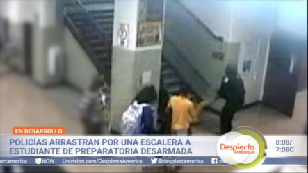 Policías Arrastran Por Una Escalera A Estudiante De Preparatoria Desarmada