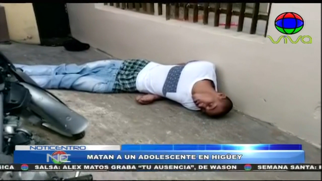 Matan A Un Adolescente En Higüey