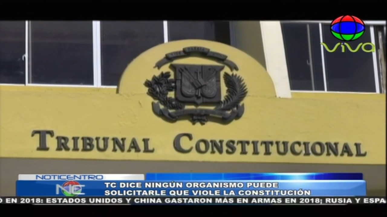 TC Dice Ningún Organismo Puede Solicitarle Que Viole La Constitución