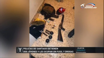Policía De Santiago Detienen Dos Jóvenes Y Les Ocupan Una Escopeta Y Drogas
