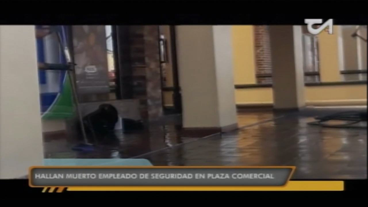 Hallan Muerto Empleado De Seguridad En Plaza Comercial