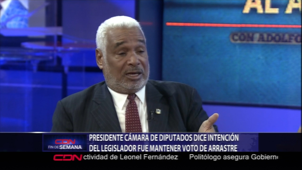 Presidente Cámara De Diputados Dice Intención Del Legislador Fue Mantener Voto De Arrastre
