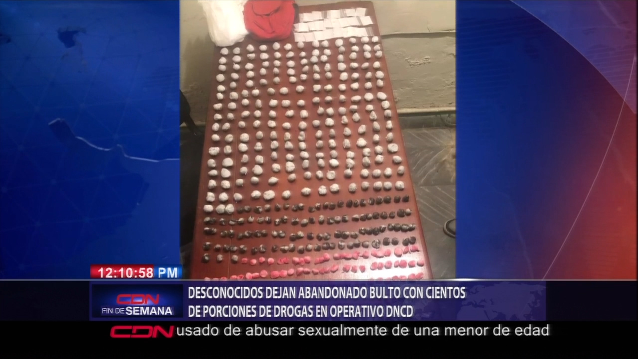 Desconocidos Dejan Abandonado Bulto Con Cientos De Porciones De Drogas En Operativo DNCD