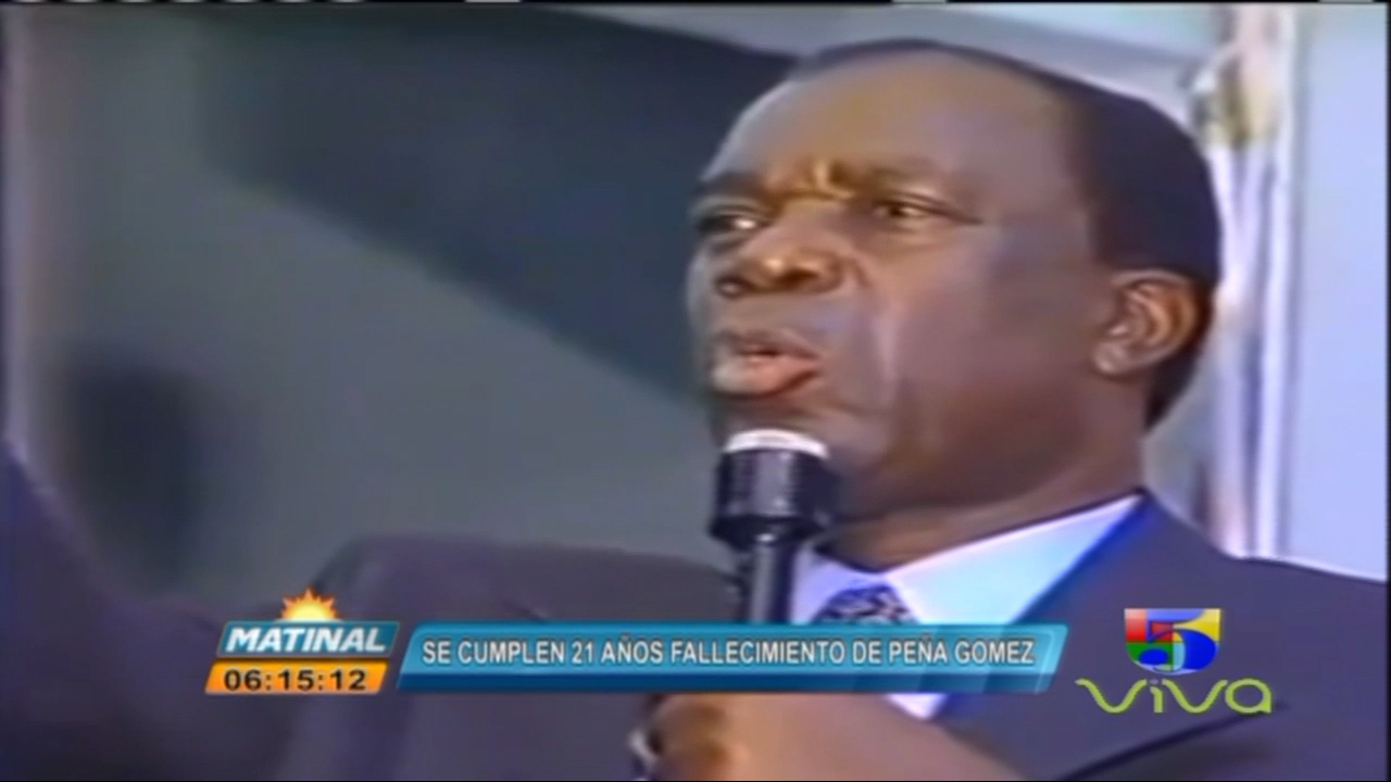 Matinal: 21 Años Del Fallecimiento Del Dr. Peña Gómez