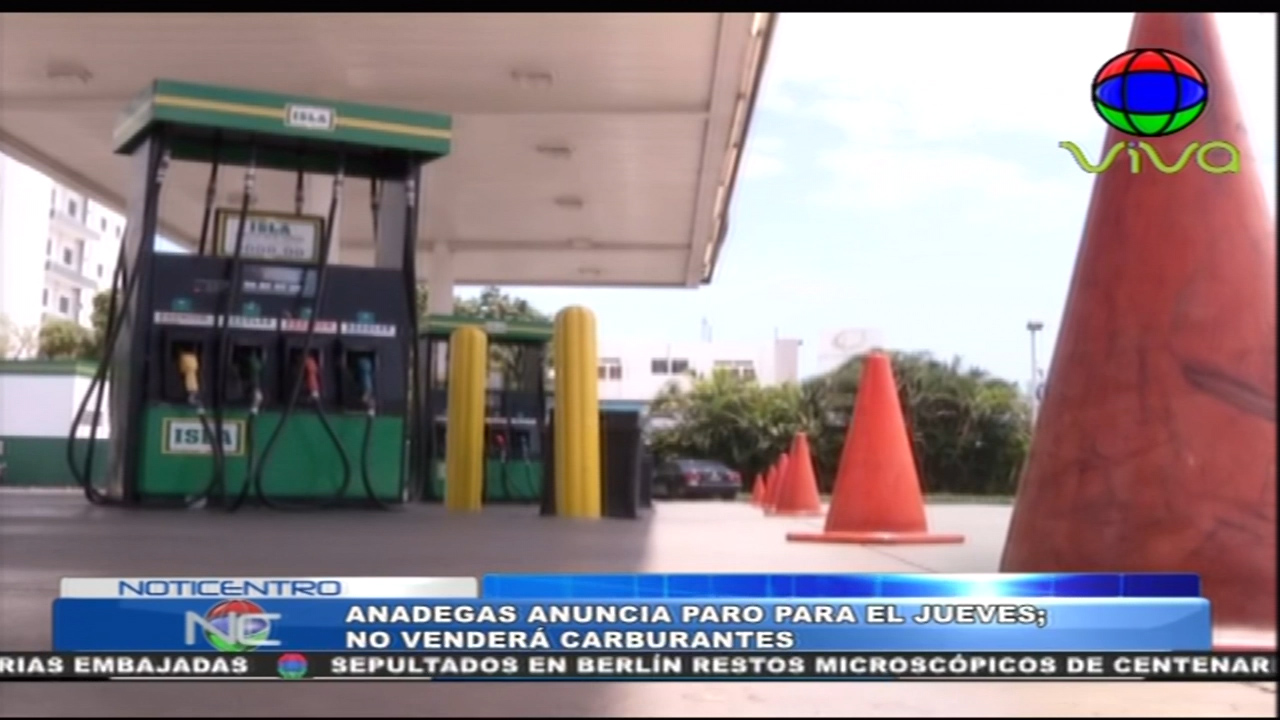 ANADEGAS Anuncia Paro Para El Jueves, No Venderá Carburantes