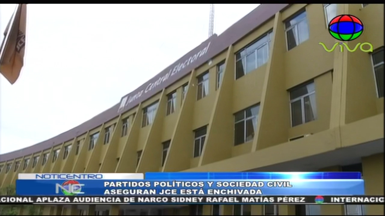 Partidos Políticos Y Sociedad Civil Aseguran JCE Está Enchivada