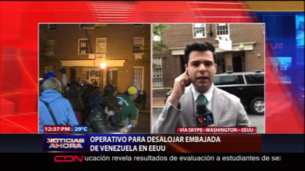 Operativo Para Desalojar Embajada De Venezuela En EE.UU.