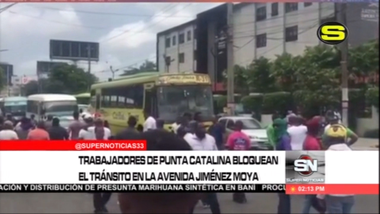 Trabajadores De Punta Catalina Bloquean El Tránsito En La Av. Jiménez Moya