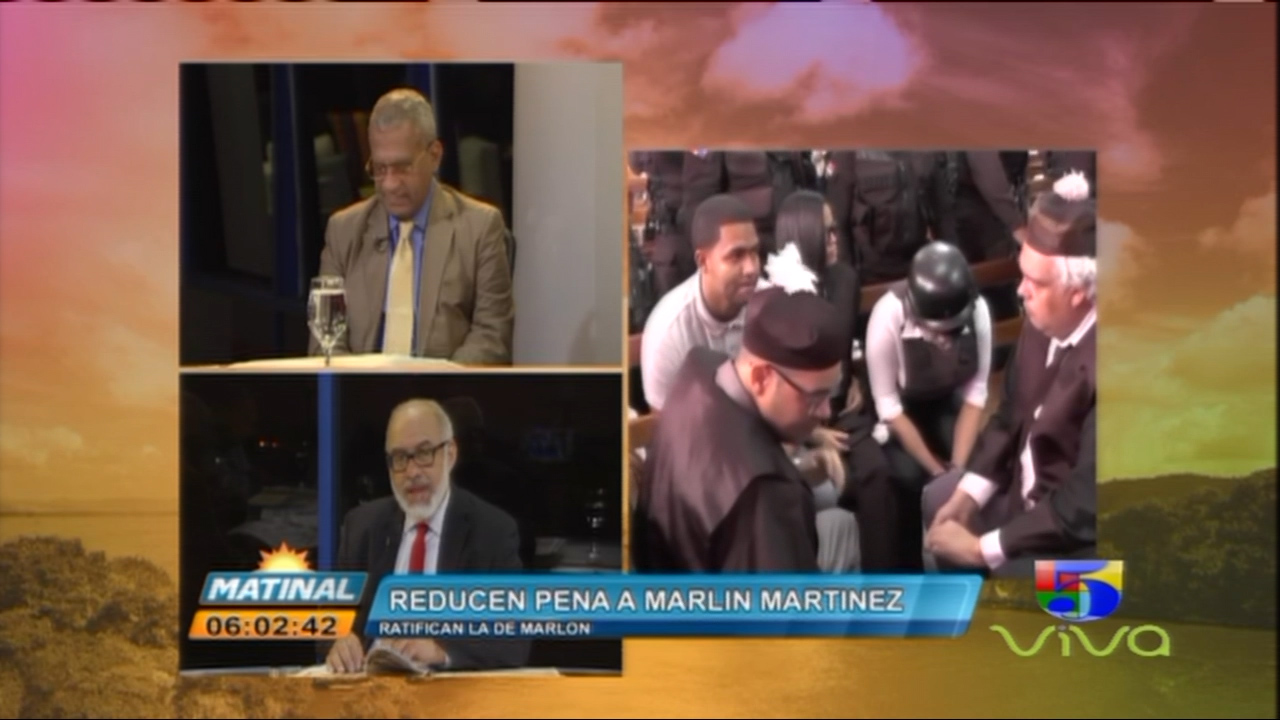 El Matinal: Reducen Pena De 5 A 2 Años Para Marlin Y Ratifican 30 Para Marlon Martínez