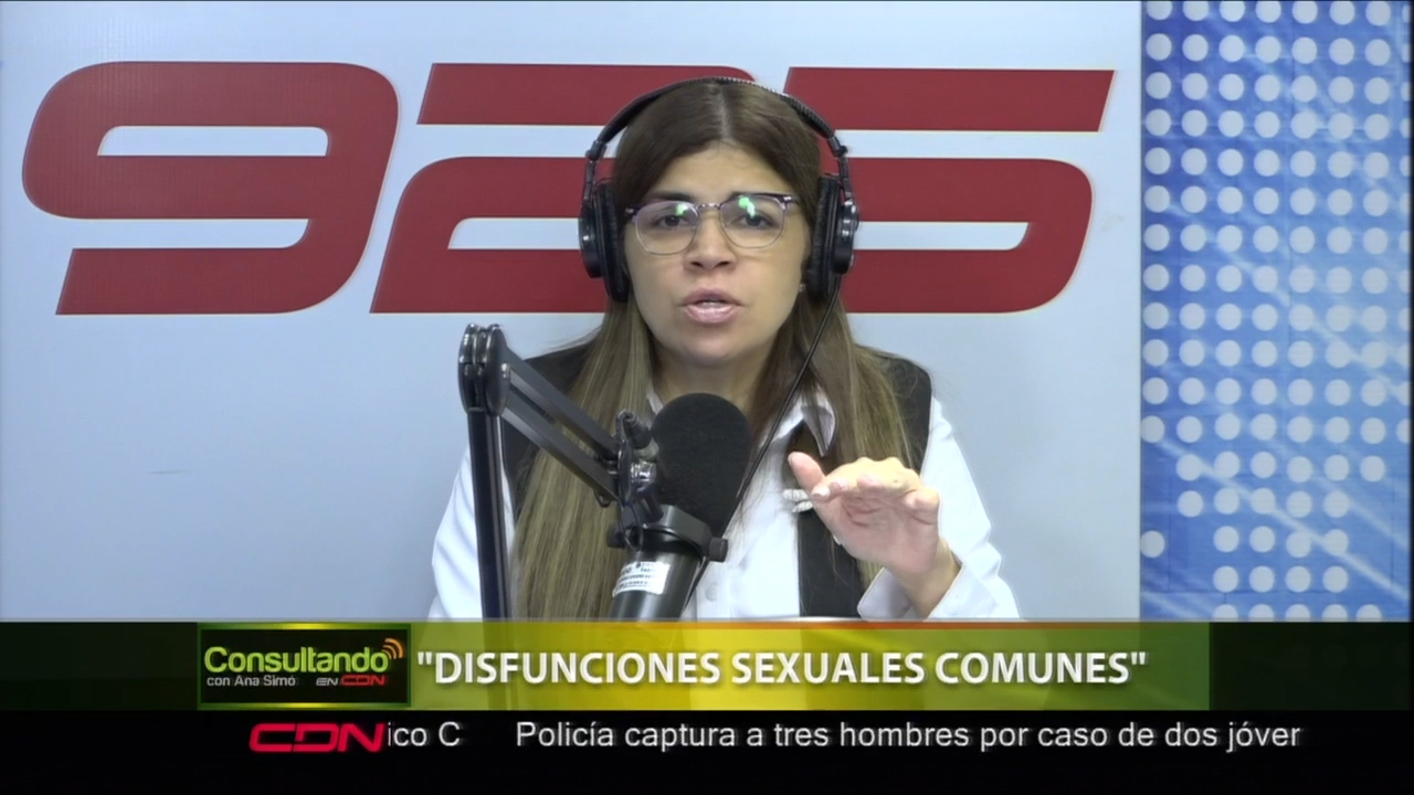 Consultando Con La Dra. Ana Simó: Disfunciones Sexuales Comunes En Los Hombres