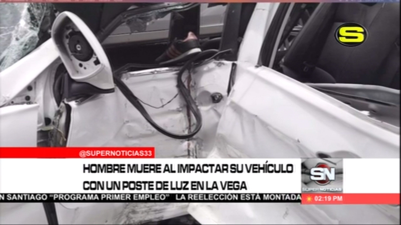 Hombre Muere Al Impactar Su Vehículo Con Un Poste De Luz En La Vega