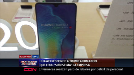 Huawei Responde A Trump Afirmando Que EE.UU. “Subestima” La Empresa