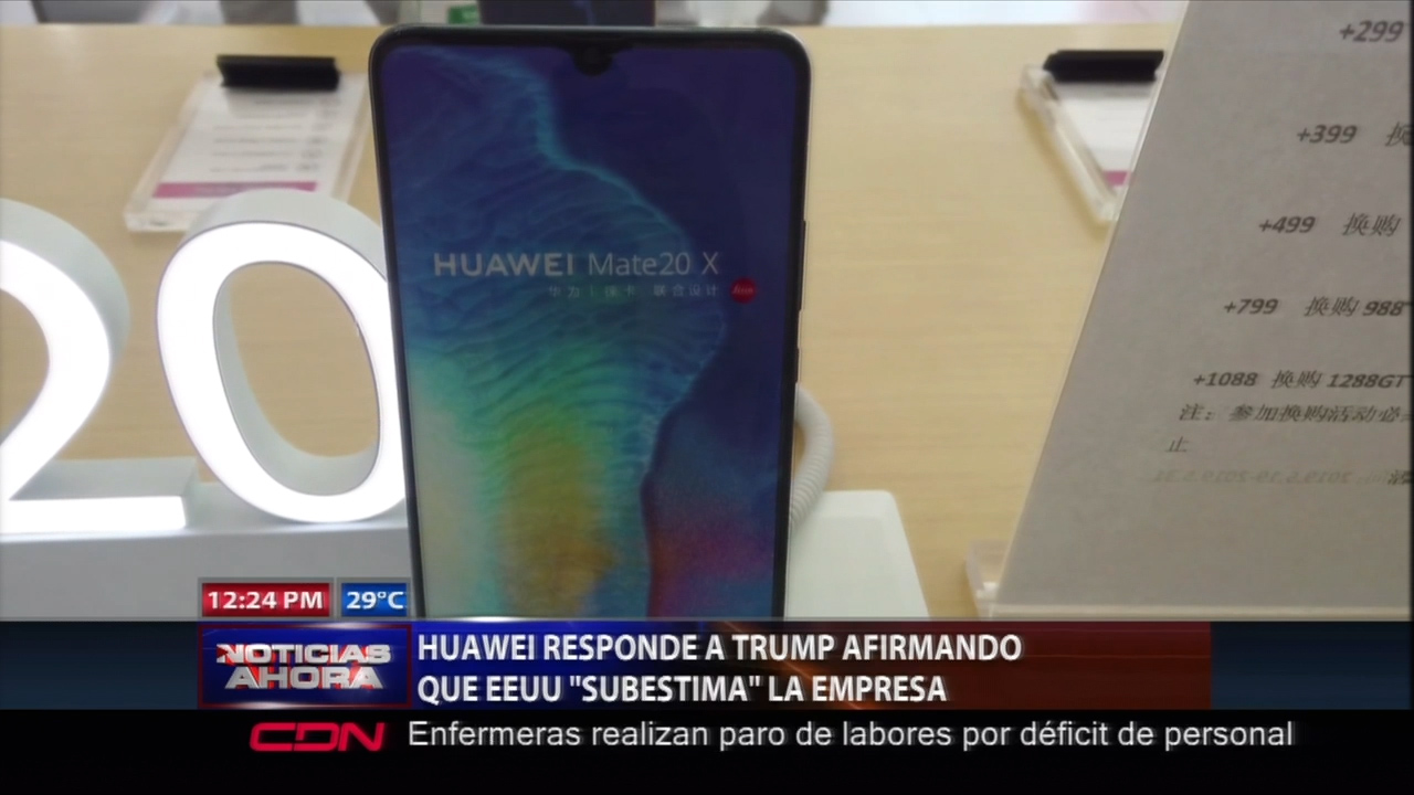 Huawei Responde A Trump Afirmando Que EE.UU. “Subestima” La Empresa