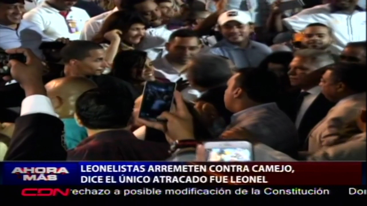 Leonelistas Arremeten Contra Camejo