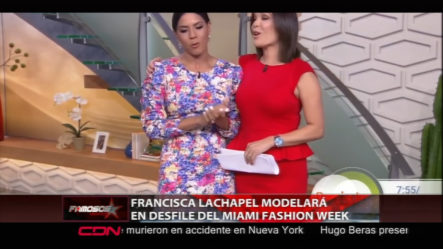 Francisca Lachapel Modelará En Desfile Del Miami Fashion Week