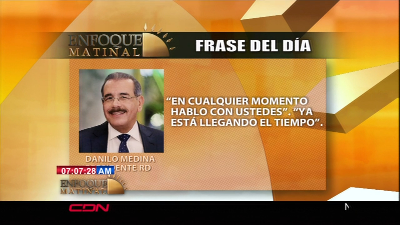 Plazos Fatales Para La Política Dominicana Con Las Expresiones Del Presidente Danilo Medina