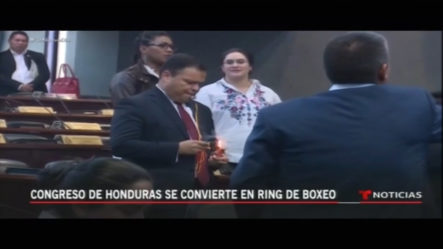 Congreso De Honduras Se Convierte En Ring De Boxeo