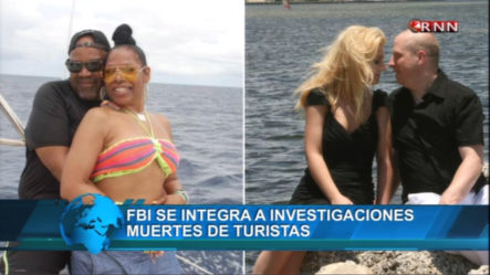 FBI Se Integra A Investigaciones Muertes De Turistas