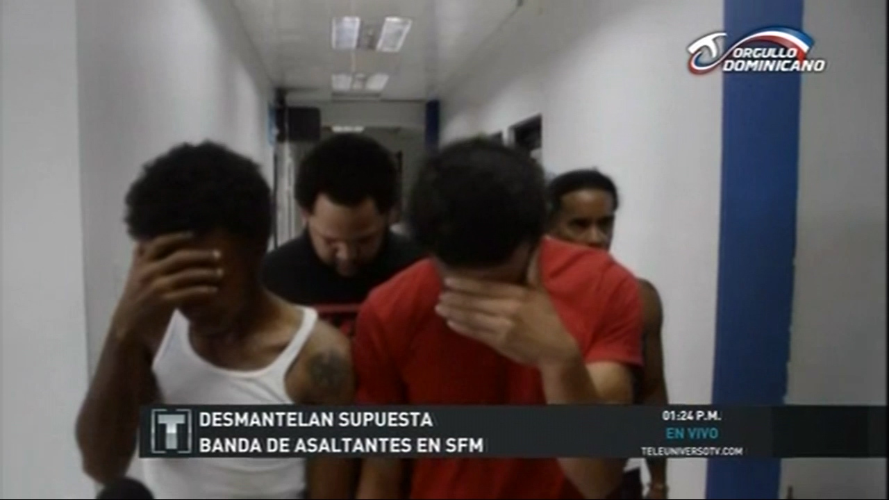 Desmantelan Supuesta Banda De Asaltantes En SFM