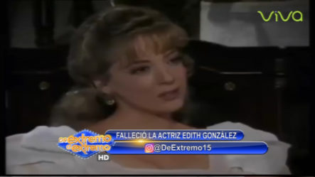 Falleció La Actriz Edith González
