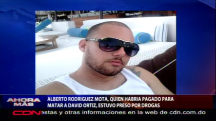 Alberto Rodriguez Mota Implicado En El Caso David Ortiz Estuvo Preso Por Drogas
